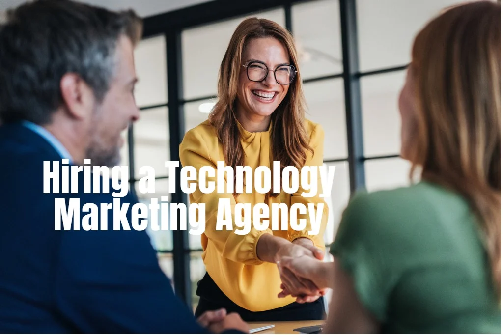 Five Critical Factors for Hiring a Tech Marketing Partner
